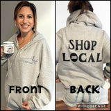 Full Zip Hoodie with Shop Local (your state) and Your Logo on Front