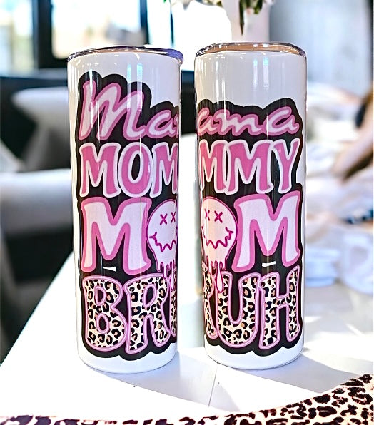 Wholesale |4| Momma Bruh Funny Mother's Day Tumblers