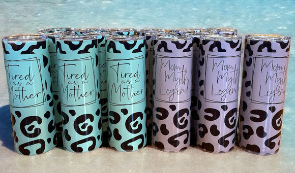 Wholesale |4| Tired as a Mother / Mom Myth Legend Tumblers