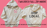 Full Zip Hoodie with Shop Local (your state) and Your Logo on Front