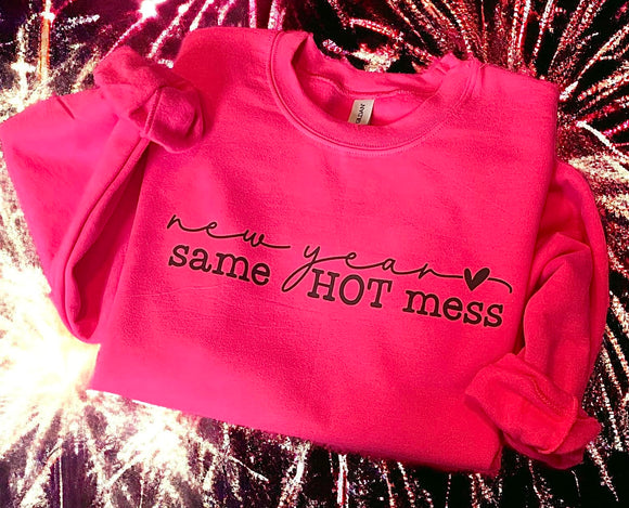 Wholesale New Year Same Hot Mess Sweatshirt - Heliconia