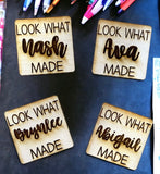 Wholesale | 1 pc | Look What "name" Made Personalized Wood Magnet