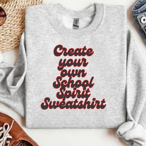 Wholesale School Spirit Sweatshirt CREATE YOUR OWN- ash