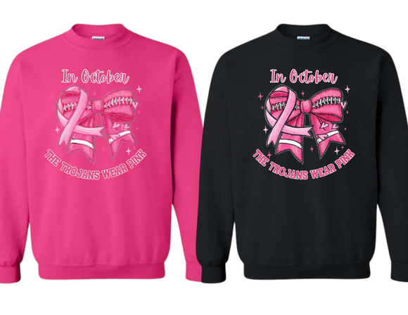 TRO In October the Trojans Wear Pink Sweatshirt - Youth & Adult