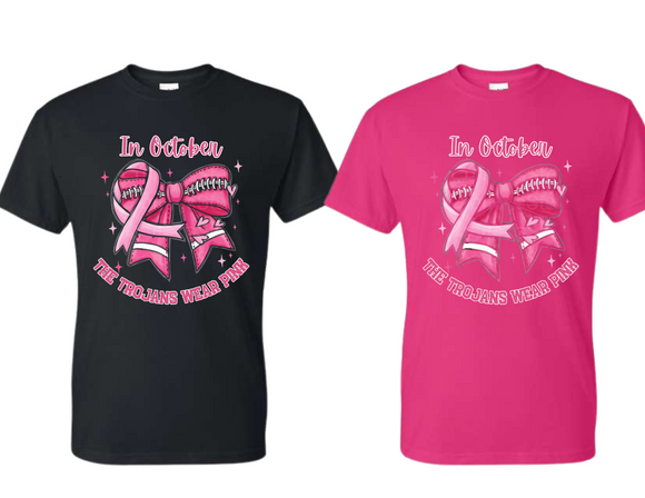 TRO In October the Trojans wear Pink T Shirt - Youth & Adult