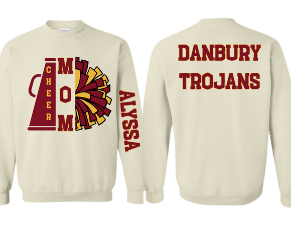 Danbury Trojans Cheer Mom Sweatshirt - Custom