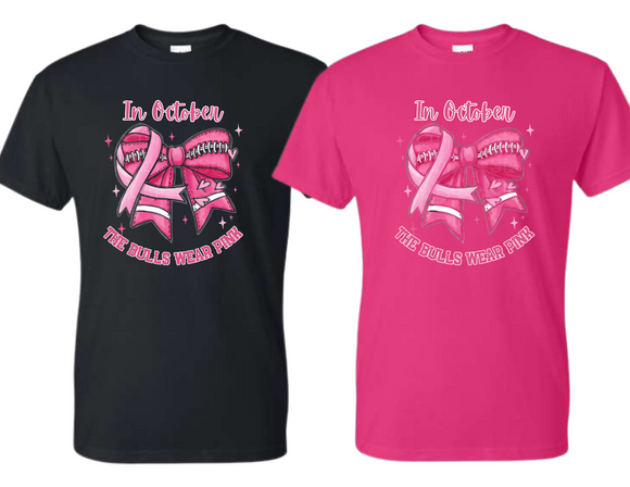 BULL In October The Bulls Wear Pink T Shirt - Youth & Adult