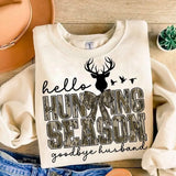 Wholesale Hello Hunting Season Goodbye Husband Sweatshirt