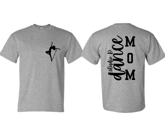STU Studio D Dance Mom with Custom Name T Shirt Sport Gray - Youth & Adult