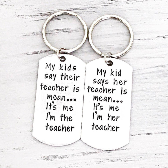 My Kids Say Their Teachers is Mean, It's Me, I'm their Teacher, Homeschool Funny Gifts for Parents End of School Year