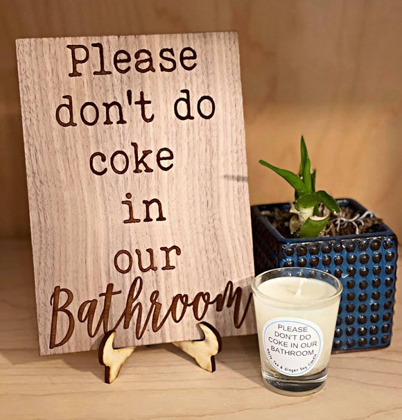 Wholesale | 1 pc | Please don't do coke in our bathroom wood sign