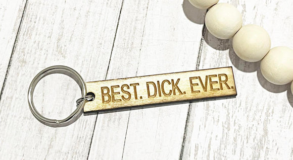 Wholesale | 1 pc | Best Dick Ever Wood Keychain