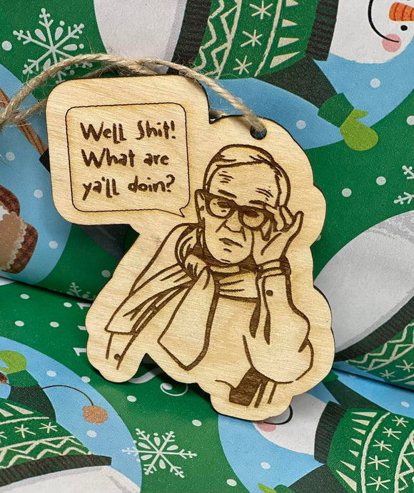 Wholesale | 1 pc | Well Shit Ornament