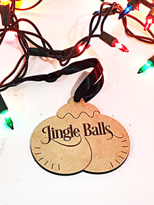 Jingle Balls Laser Cut Wood Ballsack Ornament