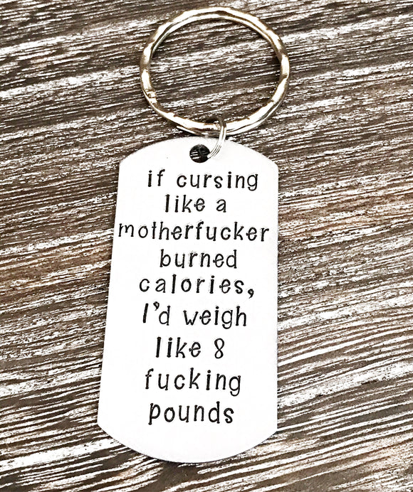 Cursing Calories Keychain- Funny Hand Stamped Gifts - Curse Word Keychain - Lasting Impressions CT