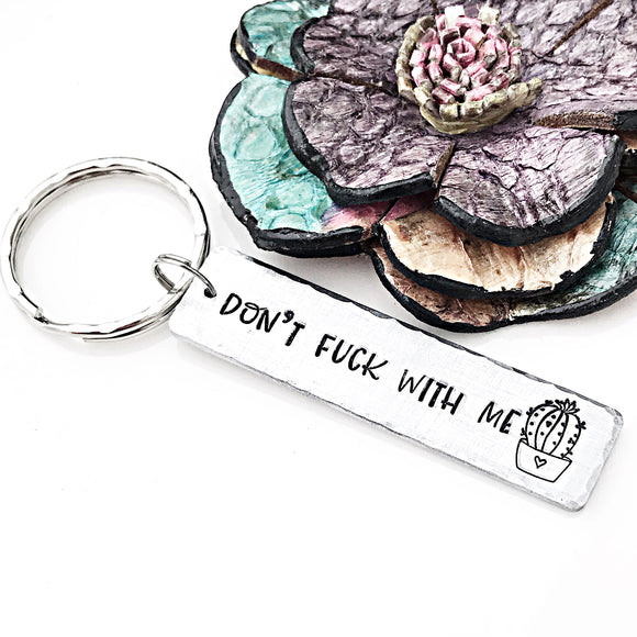 Cactus Keychain, Funny Keychain, Don't Fuck With Me, Snarky Keychain, Mature Gifts, Fun Friend Gifts - Lasting Impressions CT