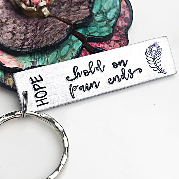 Hold On Pain Ends HOPE Keychain - Lasting Impressions CT