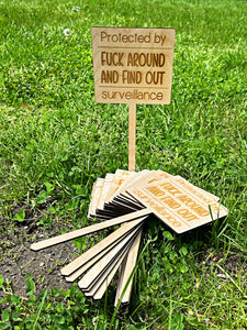 F*ck around and find out lawn sign