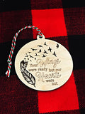 Wood Ornament - Your wings were Ready...