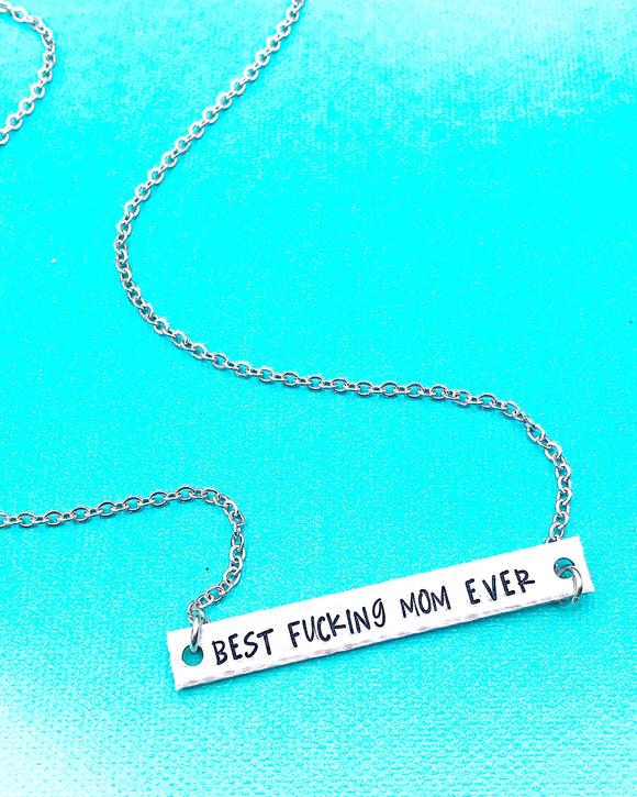 Best Fucking Mom Ever Necklace, Bar Necklace, Mom Necklace, Mature Necklace, Mom Jewelry - Lasting Impressions CT