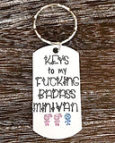 Keys to my Fucking Badass Minivan - Mom Life - Soccer Mom - Driving Keychain - Lasting Impressions CT
