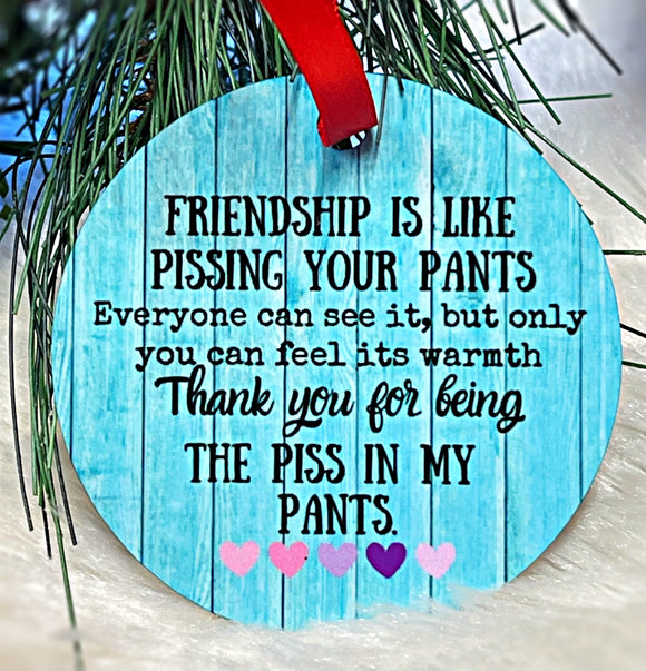 Friendship piss Ornament