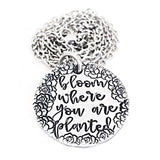 Bloom Where You Are Planted Hand Stamped Flower Necklace - Lasting Impressions CT