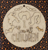 Wholesale | 9” Wood Circle and Pieces HOCUS POCUS I SMELL CHILDREN SIGN